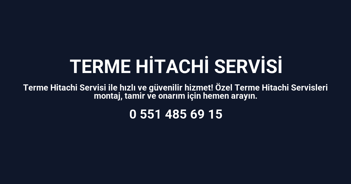 Terme Hitachi Servisi